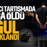 Aile içi tartışmada baba öldü, oğul tutuklandı