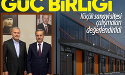 Sanayide kentsel dönüşüm için güç birliği… Küçük sanayi sitesi çalışmaları değerlendirildi