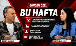 Gündem Özel'de bu hafta: Dostluk maçı çağrısı, sanayide dönüşüm, çay ocağına fuhuş baskını, Goodyear'da zam görüşmeleri