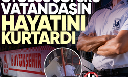 Otobüs şoförü, vatandaşın hayatını kurtardı! Aniden fenalaşan yolcuyu hastaneye yetiştirdi