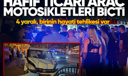 Hafif ticari araç motosikletlileri biçti... 4 yaralı, birinin hayati tehlikesi var