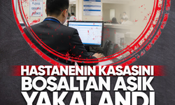 Hastanenin kasasını boşaltan aşık yakalandı...Çaldığı parayla sevgilisiyle yurt dışına gidecekti