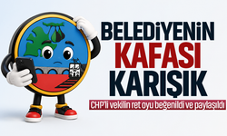 Belediyenin kafası karışık... CHP'li vekilin ret oyu beğenildi ve paylaşıldı