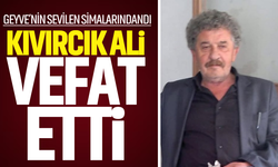 Geyve'nin sevilen simalarındandı... Kıvırcık Ali vefat etti