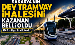 Sakarya'nın dev tramvay ihalesinde kazanan belli oldu