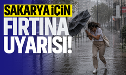 Sakarya için fırtına uyarısı