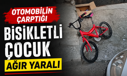Otomobilin çarptığı bisikletli çocuk ağır yaralı