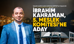 İbrahim Kahraman, 5. Meslek Komitesi'ne aday