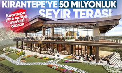 Kırantepe'ye 50 milyonluk seyir terası... Kırantepe yeni cazibe merkezi olacak