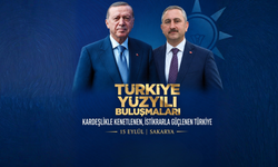 Türkiye Yüzyılı Buluşmaları 15 Eylül’de Sakarya’da gerçekleştirilecek: 16 ilçede sahaya çıkacaklar