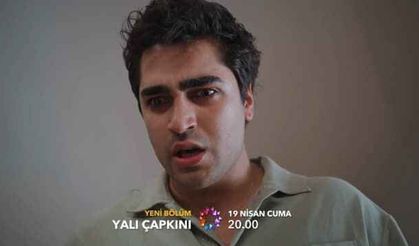 Yalı Çapkını'nda şoke eden olay! Sosyal medyada çok konuşuldu...