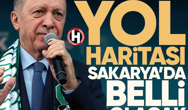 AK Parti’nin yol haritası Sakarya’da belli olacak