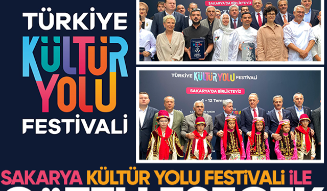 Sakarya “Kültür Yolu Festivali” ile güzelleşecek... Festivalde 9 günde 186 etkinlik düzenlenecek
