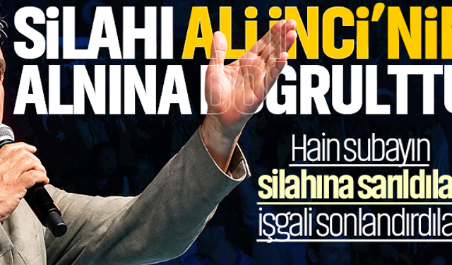 Silahı Ali İnci’nin alnına doğrulttu... Hain subayın silahına sarıldılar, işgali sonlandırdılar