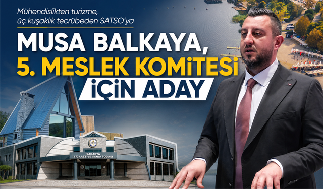 Musa Balkaya, 5. Meslek Komitesi için aday