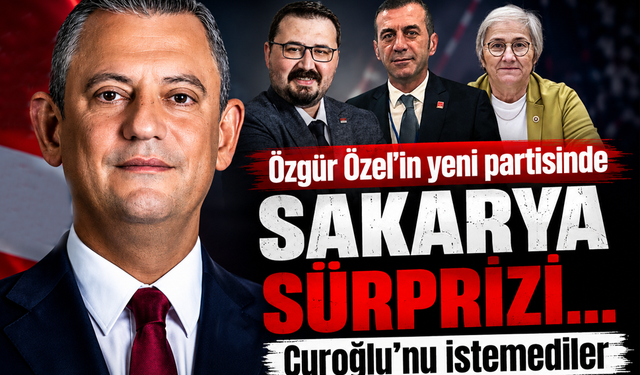 Özgür Özel’in yeni partisinde Sakarya sürprizi… Curoğlu’nu istemediler