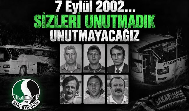 7 Eylül 2002… 24 yıldır unutulmayan acı