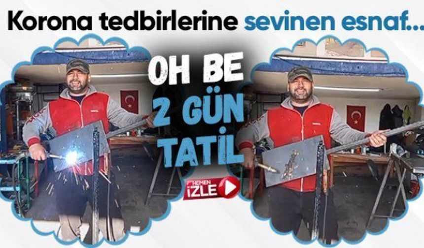 Korona tedbirlerine sevinen esnaf