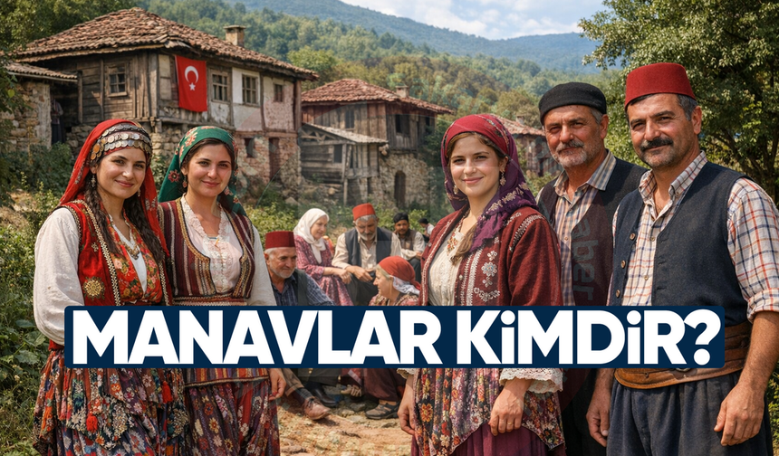 Manavlar kimdir?