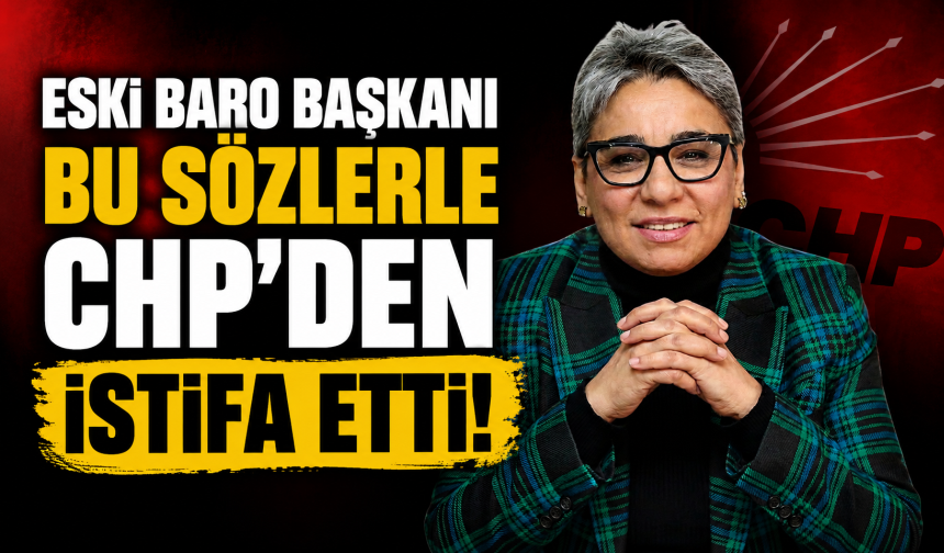 İlknur Ebiz Yıldız bu sözlerle CHP'den istifa etti