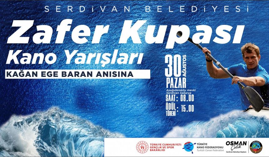 Serdivan’da Zafer Kupası Kağan Ege Baran anısına düzenlenecek