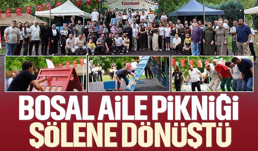 Bosal Aile Pikniği şölene dönüştü