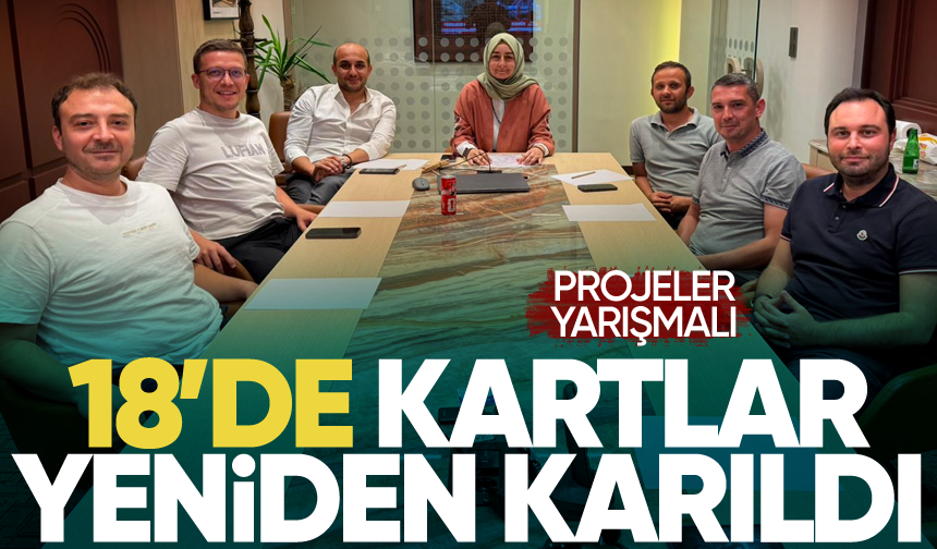 18'de kartlar yeniden karıldı