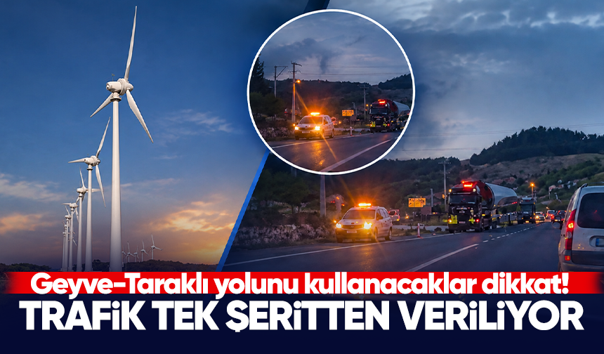 Geyve-Taraklı yolunu kullanacaklar dikkat! Trafik tek şeritten veriliyor
