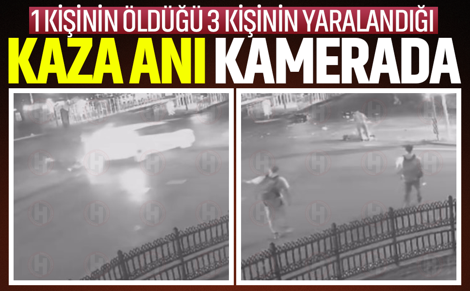 1 kişinin öldüğü 3 kişinin yaralandığı kaza anı kamerada