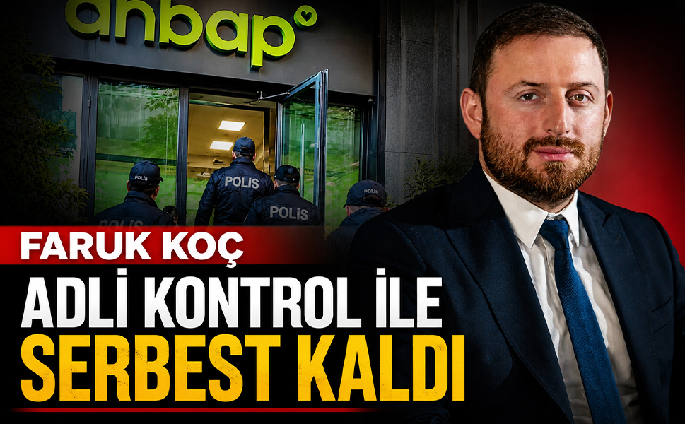 Faruk Koç adli kontrol ile serbest kaldı