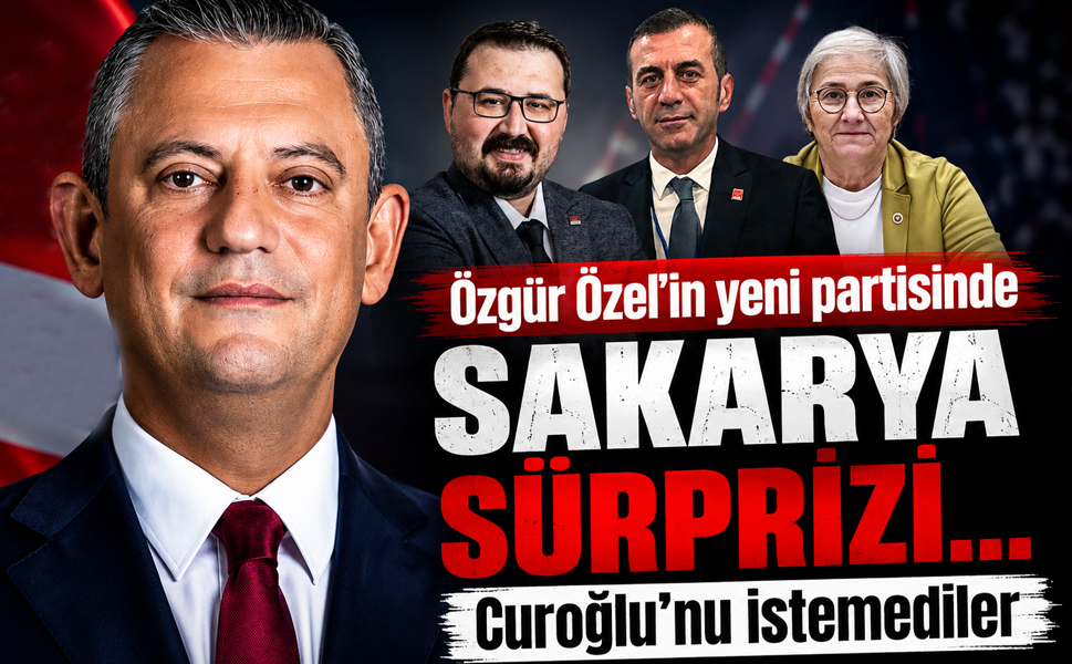 Özgür Özel’in yeni partisinde Sakarya sürprizi… Curoğlu’nu istemediler