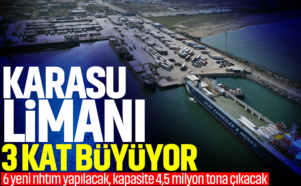 Karasu Limanı 3 kat büyüyor... 6 yeni rıhtım yapılacak, kapasite 4,5 milyon tona çıkacak