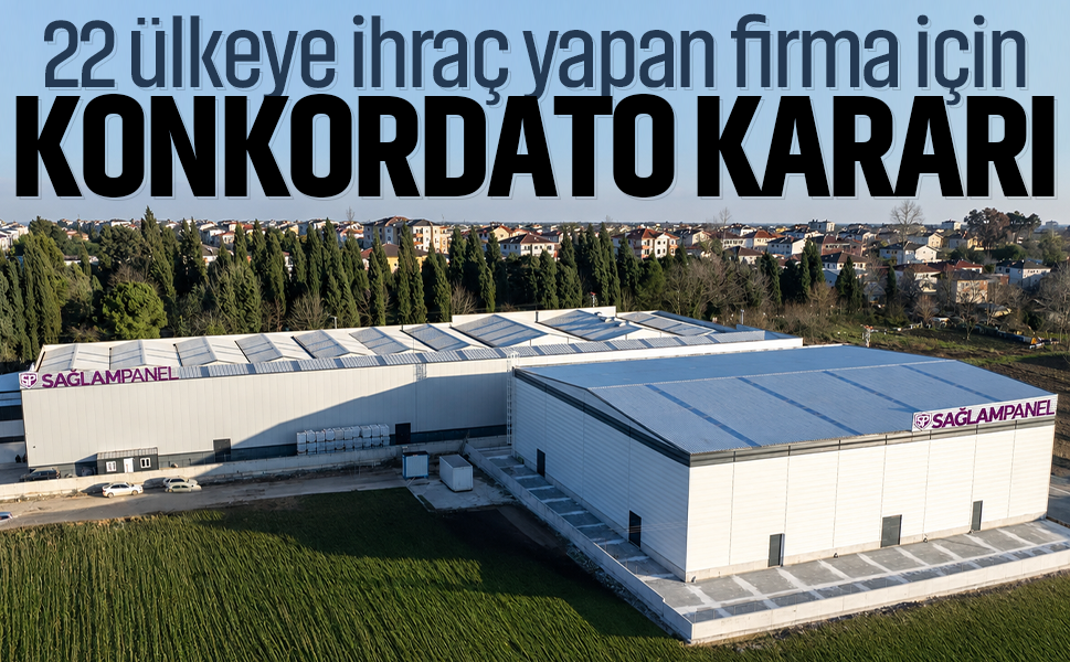 22 ülkeye ihraç yapan firma için konkordato kararı