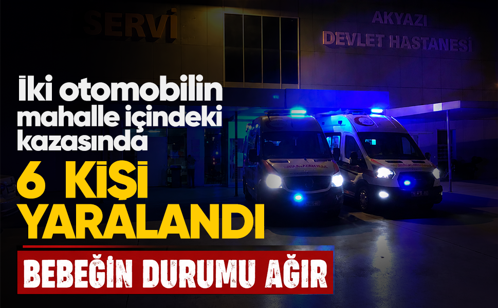 İki otomobilin mahalle içindeki kazasında 6 kişi yaralandı...Bebeğin durumu ağır