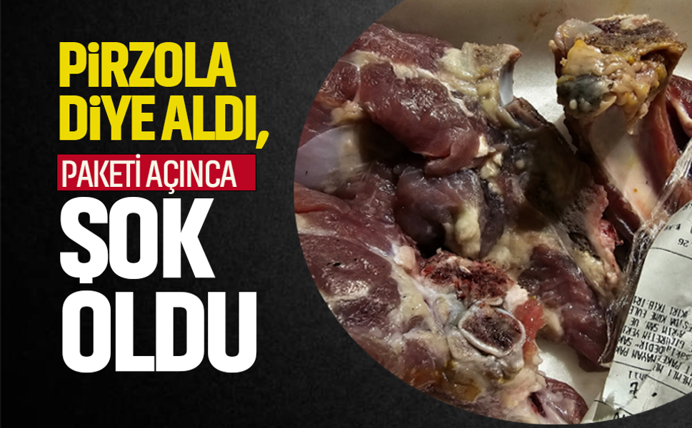 Marketten alınan pirzola mide bulandırdı!