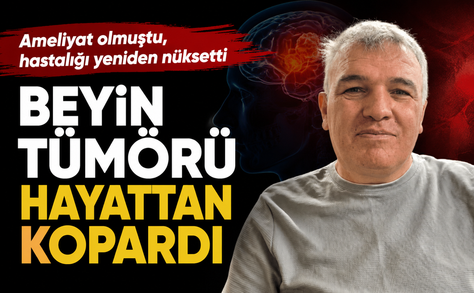 Ameliyat olmuştu, kanser yeniden nüks etti... Viyana’da mücadele ettiği beyin tümörü hayattan kopardı