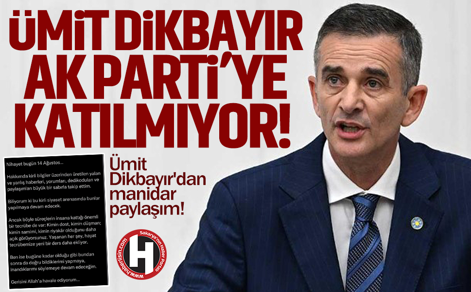 AK Parti'ye geçeceği konuşuluyordu... Ümit Dikbayır'dan manidar paylaşım!