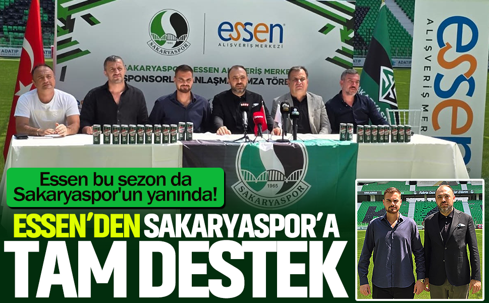Essen bu sezon da Sakaryaspor'un yanında!