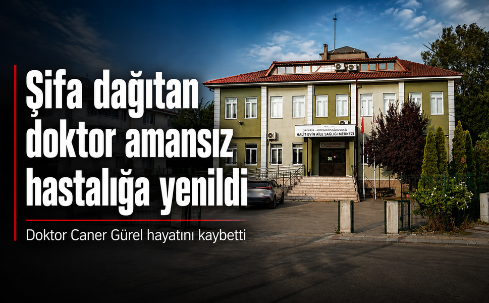 Şifa dağıtan doktor amansız hastalığa yenildi... Doktor Caner Gürel hayatını kaybetti