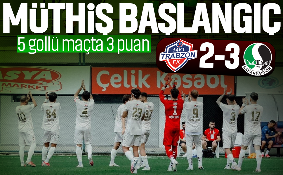 Sakaryaspor’dan Trabzon’da müthiş başlangıç: 5 gollü maçta 3 puan!