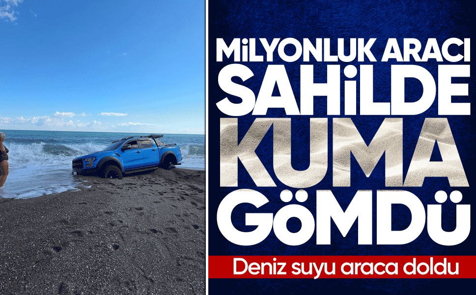 Milyonluk aracı sahilde kuma gömdü... Deniz suyu araca doldu
